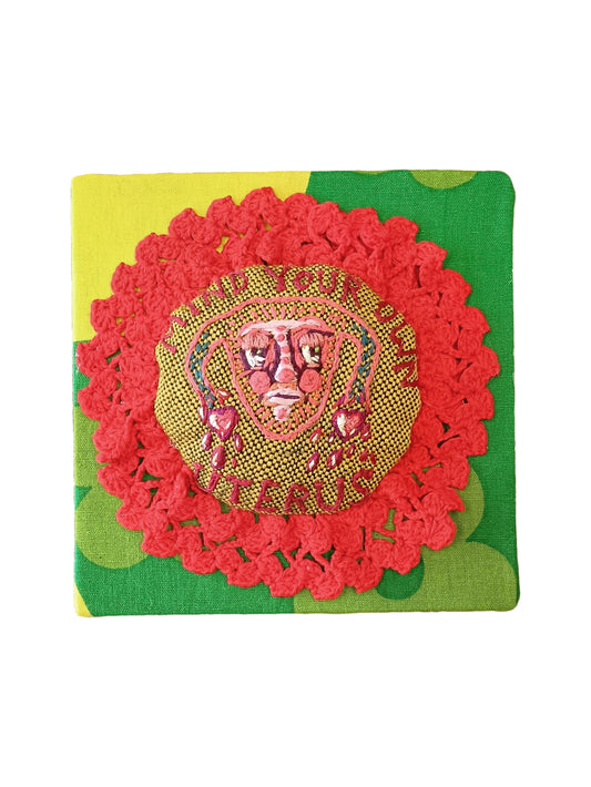 Mind Your Own Uterus - tekstiilitaideteos